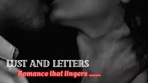 Lust and Letters 