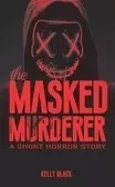 The Masked Murderer