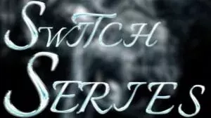 SWITCH Series