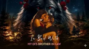 In Bed With My Ex's Brother-in-Law 1