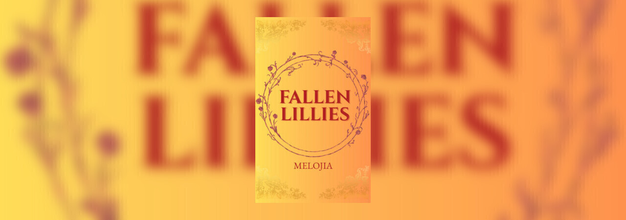 Fallen Lilies by melojia at Inkitt