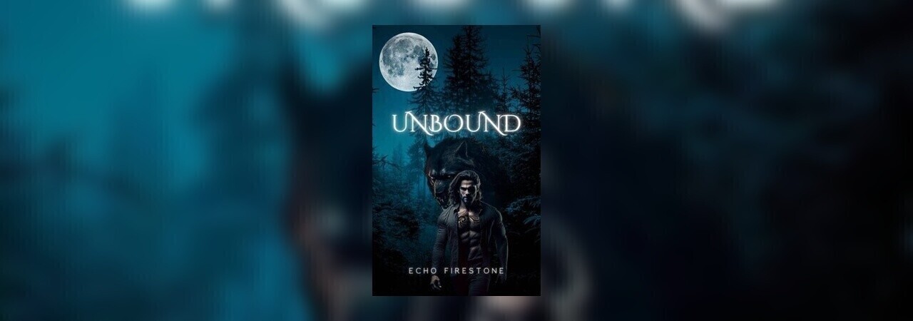 Unbound by Echo Firestone at Inkitt