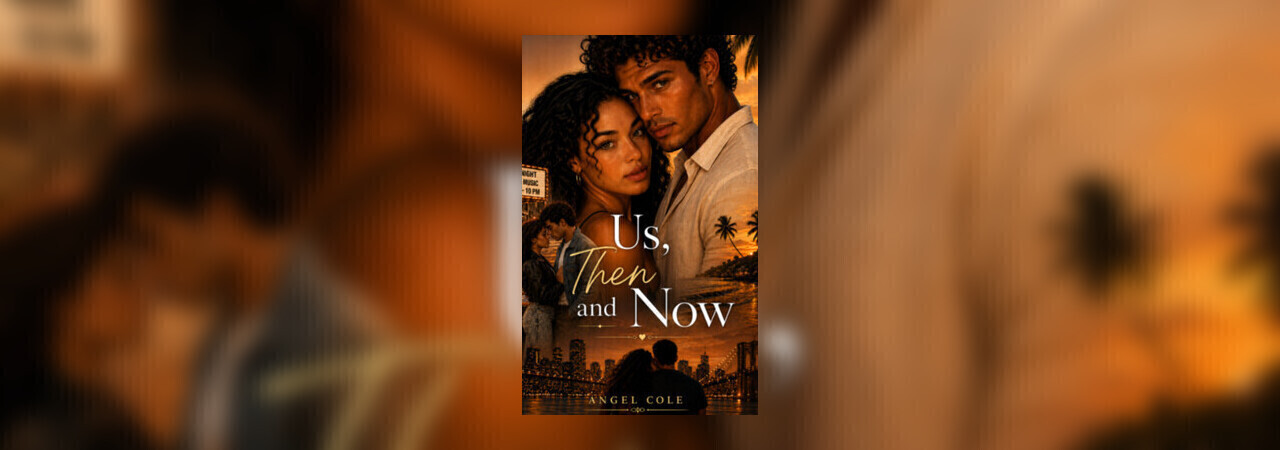 Us, Then And Now by ANGEL COLE at Inkitt