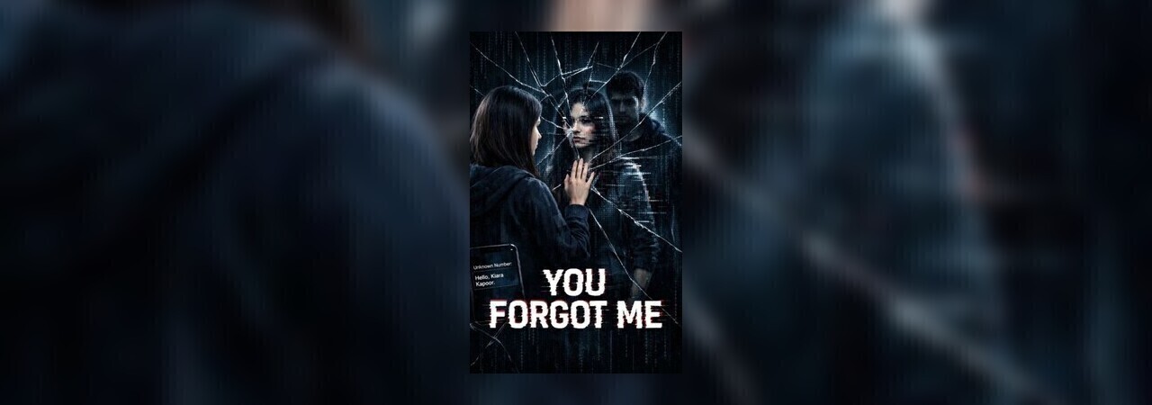 You Forgot Me by Lunanoir_1226 at Inkitt