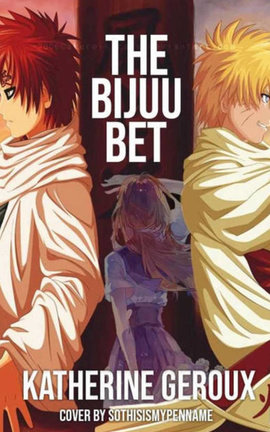 The Bijuu Bet