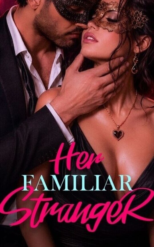 Her Familiar Stranger 