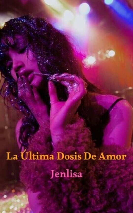 La Última Dosis De Amor