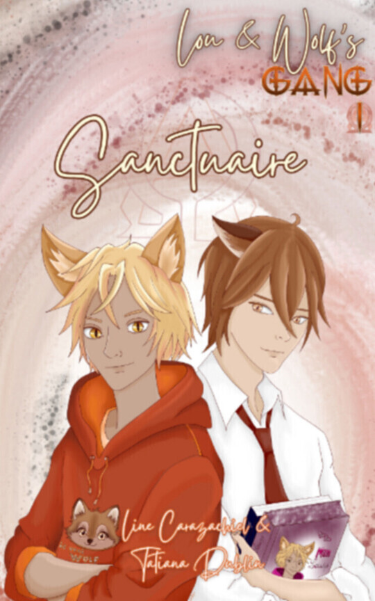Sanctuaire ~ Lou & Wolf's gang (omegaverse)