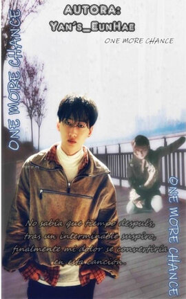 ONE MORE CHANCE ●EunHae●