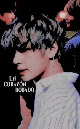 UN CORAZÓN ROBADO © taekook OS