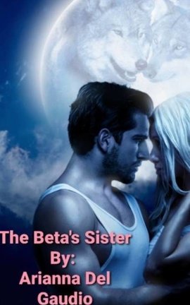 The Beta's Sister