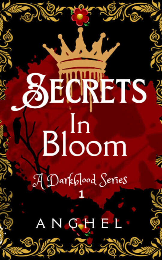 Secrets In Bloom (A Darkblood Series 1)