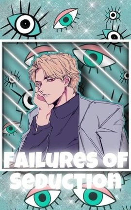 Failures Of Seduction