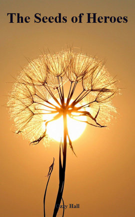 The Seeds of Heroes