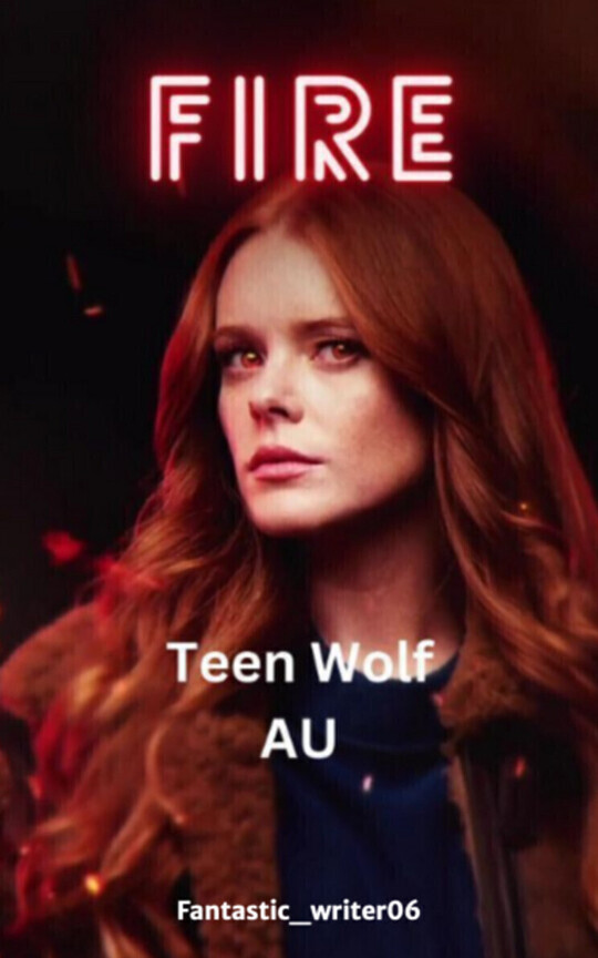 Fire Fem Stiles Teen Wolf AU