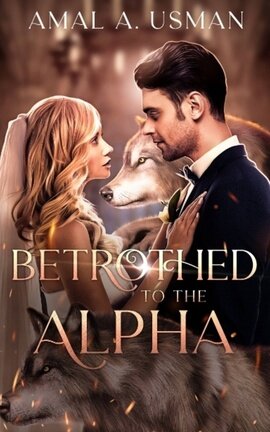 Betrothed To The Alpha