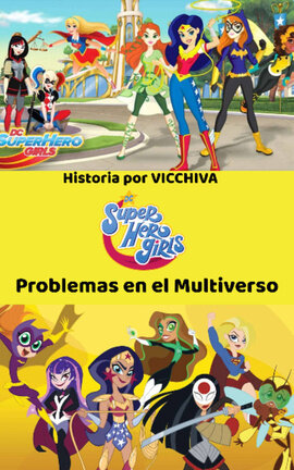 DC Super Hero Girls: Problemas en el Multiverso