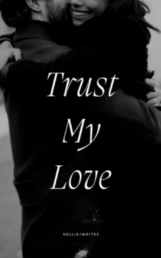 Trust My Love