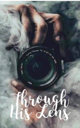 Through His Lens (edited version)