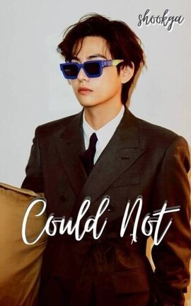 โฌ Could Not || Taekook เท