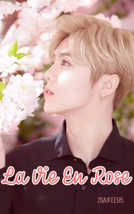LA VIE EN ROSE || HUNHAN