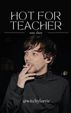 Hot for teacher | l.s