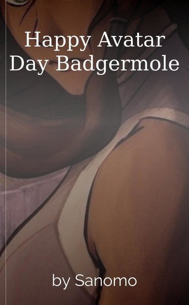 Happy Avatar Day Badgermole