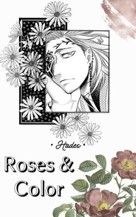 Roses & Color 》 Hades One Shot