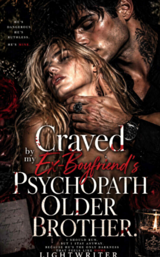 Craved By My Ex-Boyfriend's Psychopath Older Brother 