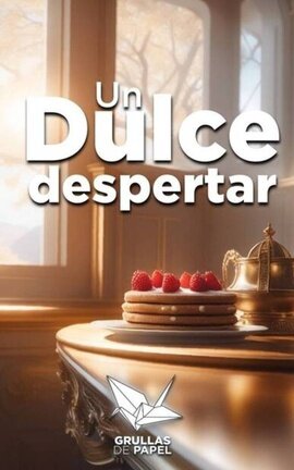 Un dulce despertar
