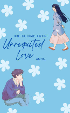 UNREQUITED LOVE