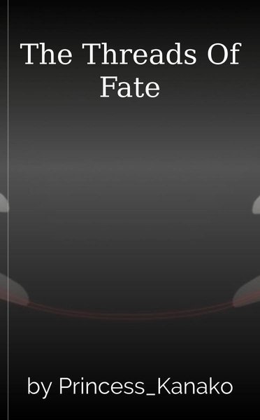 The Threads Of Fate