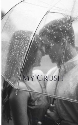  My Crush
