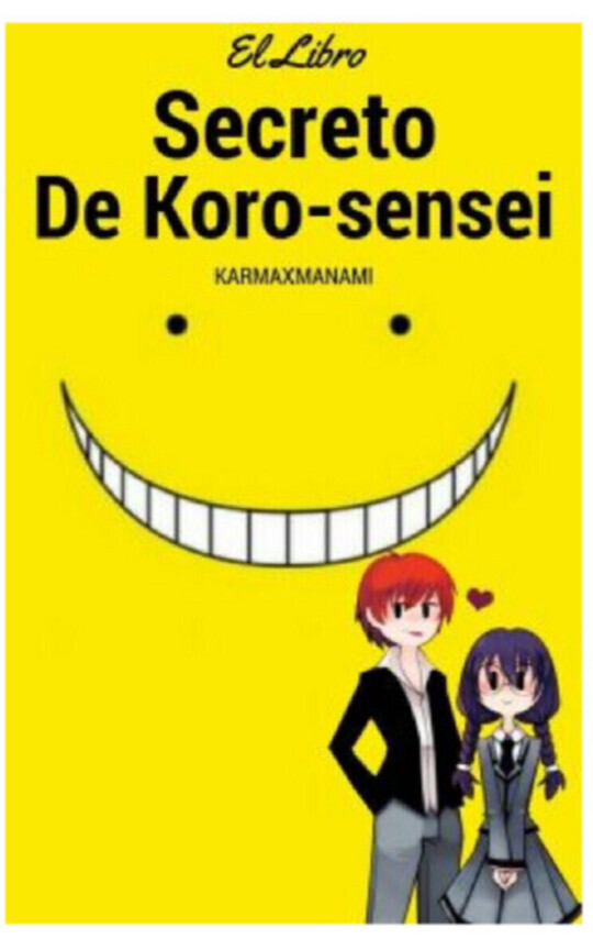 El Libro Secreto De Koro-sensei | Karmanami