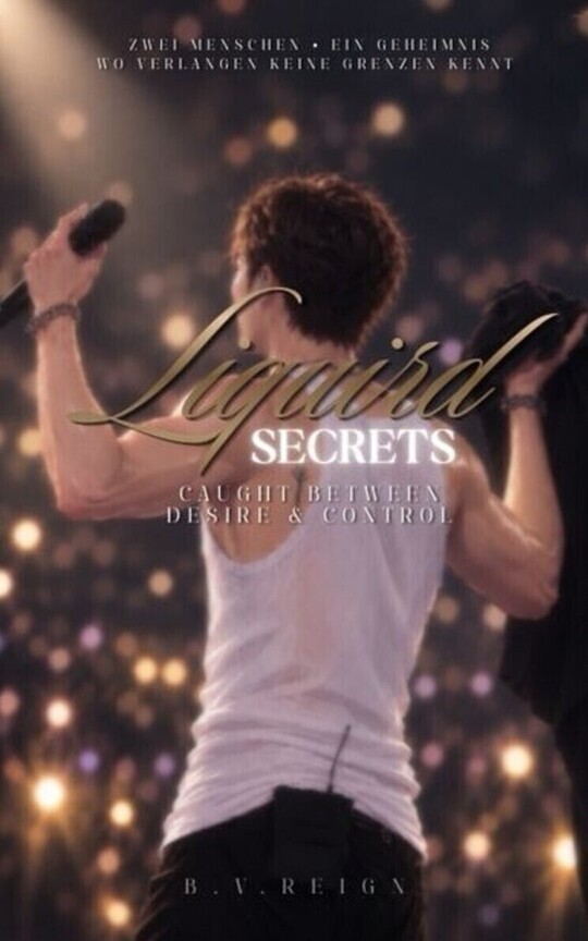 Liquide Secret‘s — between desire & control