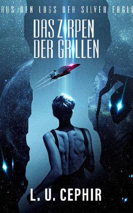 Das Zirpen der Grillen - Silver Eagle 1