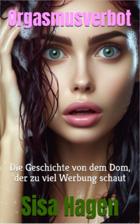 Orgasmusverbot - Der Dom, der zu viel Werbung schaut