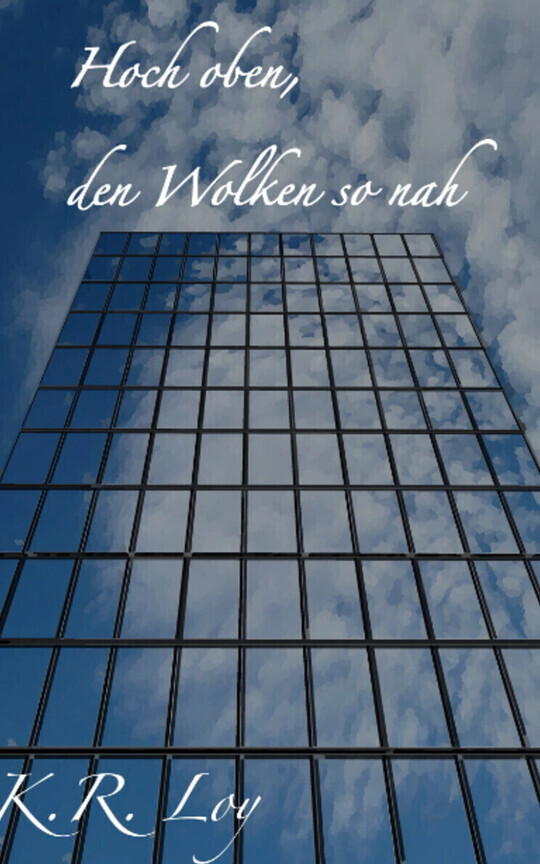 Hoch oben, den Wolken so nah