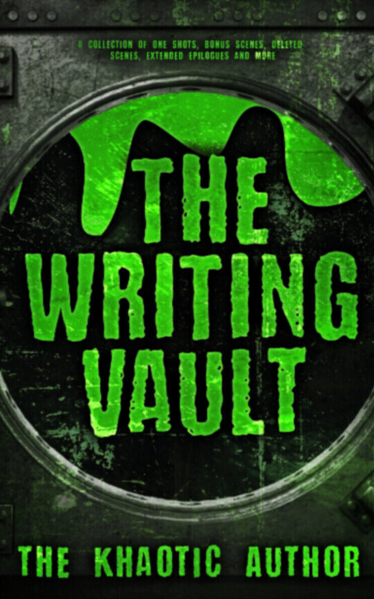 THE WRITING VAULT - A Collection of One Shots or Collections