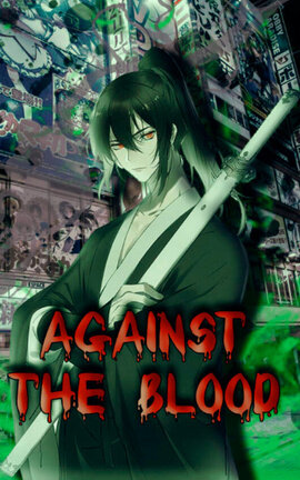 Against the Blood *Naruto*