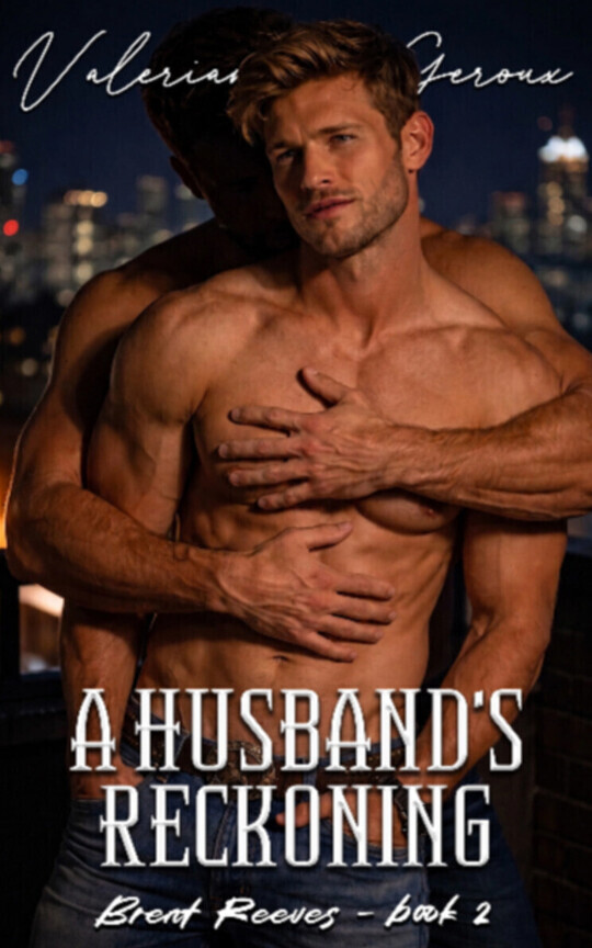 A Husband's Reckoning (The Brent Trilogy 2)
