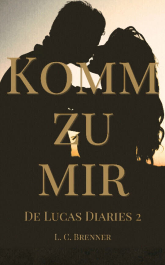 Komm zu mir - De Luca Diaries 2
