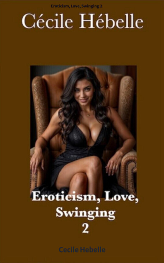 Eroticism, Love, Swinging 2