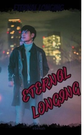 ETERNAL LONGING