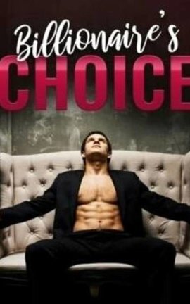 A Billionaire's Choices [BWWM]