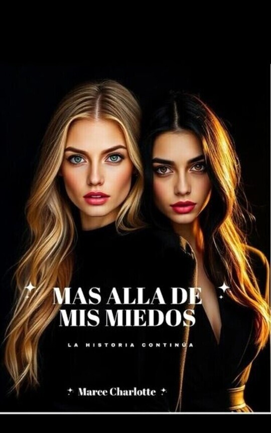 Mis Miedos De Amarte II (Mas Alla De Mis Miedos)
