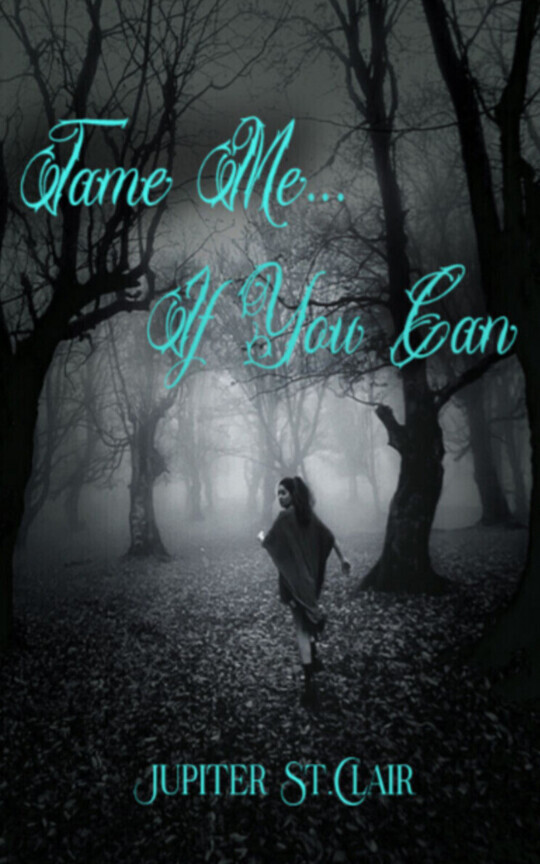 Tame Me... If You Can