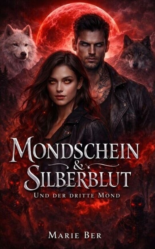 Mondschein & Silberblut - Der dritte Mond