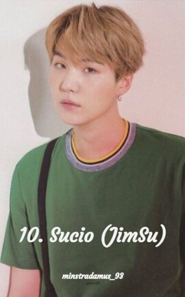 10. Sucio (JimSu)