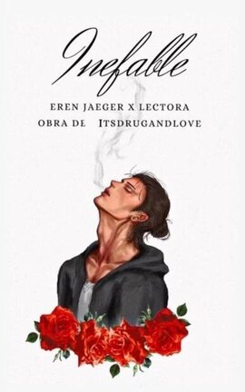 Inefable [Eren Jaeger FanFiction]